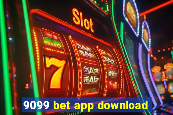 9099 bet app download